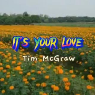 It's Your Love 🎤Time _ McGraw