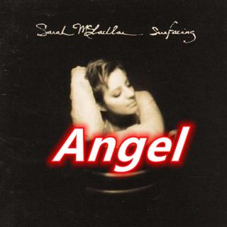 Angel- Sarah Mclachlan-