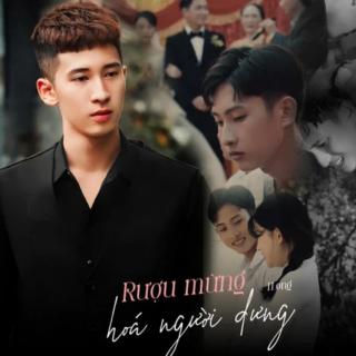 Rượu Mừng Hóa Người Dưng* Vocal~Tlong