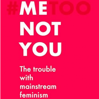 #66 反性骚扰行动中的特权反思：读书《Me，Not You》