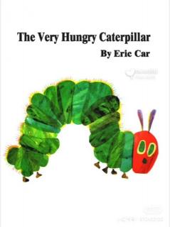 The Very Hungry Caterpillar