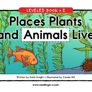 【RAZ-E】Places Plants and Animals Live 朗读