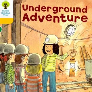 【凯西双语版】Underground Adventure 地下探险