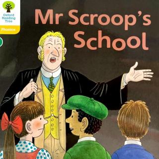 【凯西双语版】Mr Scroop's school 史克普鲁先生的学校