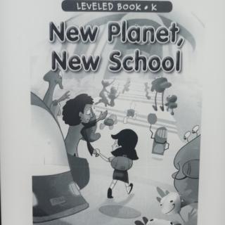 New Planet，New School