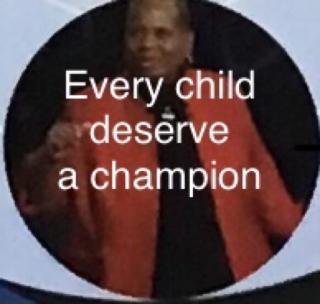 Every child deserve a champion