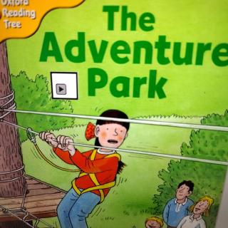 牛津树5-20 The adventure park