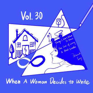 Vol.30 当一个女人决定写作——电源线、平衡木、资产池