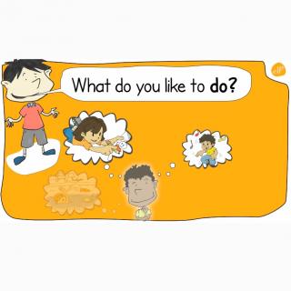 Lesson 17 What do you like to do？（课外拓展1）