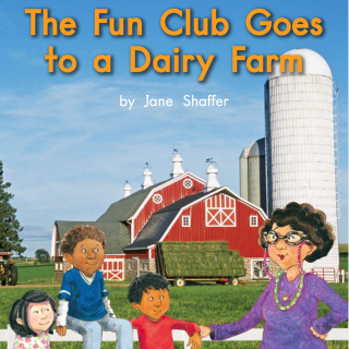55 The fun club goes to a dairy farm