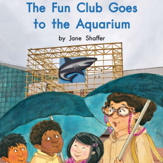 89 the fun club goes to the aquarium