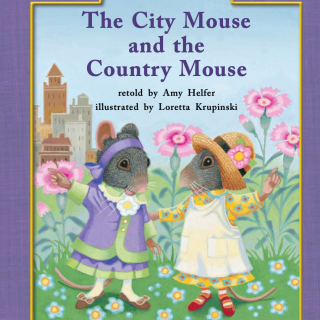 87 The City Mouse and the Country Mouse