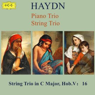 海顿：弦乐三重奏String Trio in C Major, Hob.V：16