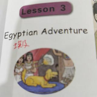 Lesson3 Egyptian Adventure