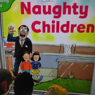 4 牛津树2—4 Naughty children