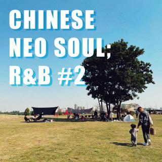 #20240224 Oolong Music Radio-中文 neo soul