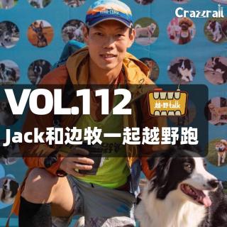 Vol.112｜Jack和边牧一起越野跑