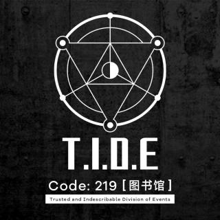 潮汐档案 T.I.D.E Code: 219【图书馆】