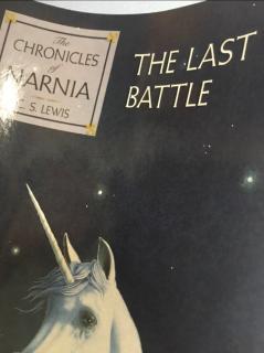 Narnia- The last battle（chapter1）