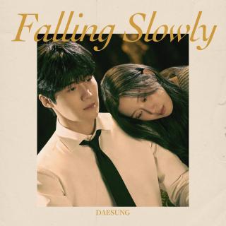 【2402】大声-Falling Slowly