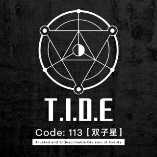 潮汐档案 T.I.D.E Code 113【双子星】