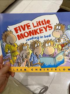 Five Little Monkeys reading in bed（ with Stella）