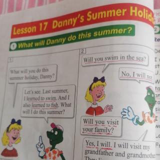 Lesson. 17.  Danny's.  Summer. Holiday