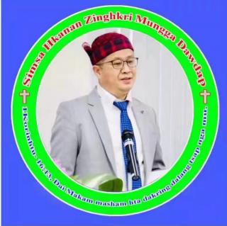 Anhte Mu Chye Nga Saga Ai. (Yk 5:11-12)Rev. Nhkum Brang Seng