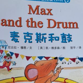 Max and the Drum