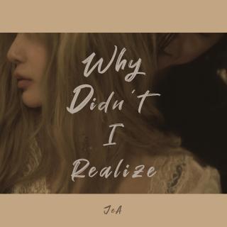 【2496】JeA-Why didn't I realize