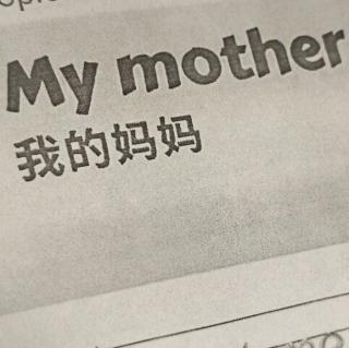 口语+作文 My mother