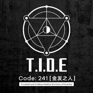 潮汐档案 T.I.D.E Code 241【金发之人】