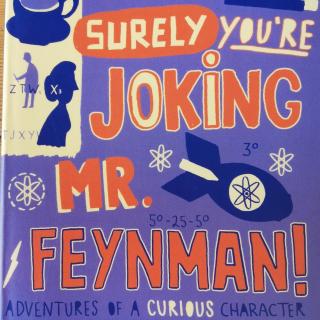 Surely you're joking Mr.Feynman: monster minds