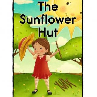 【Raz-F】The Sunflower Hut 朗读