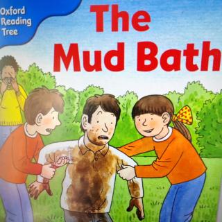 5 牛津树3-5 The Mud Bath