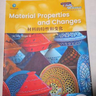 Material Properties and Changes材料的特性和变化