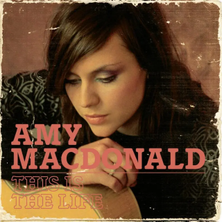 This Is The Life-Amy MacDonald