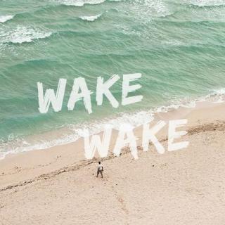 【WakeWake睡眠电台】Vol.8