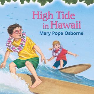 #9Magic tree hous High tide in Hawaii telling the story