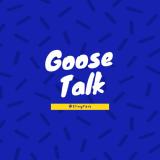Goose Talk