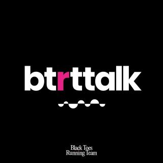 BTRT Talk - 黑话 Vol.4 - 月跑量500公里的设计师